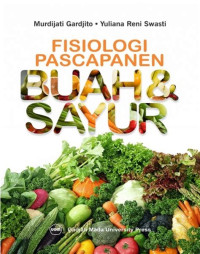 Fisiologi Pascapanen Buah  & Sayur