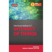 Membuat Aplikasi IoT : Internet Of Things