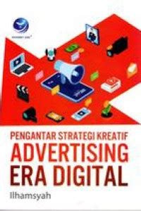 Pengantaran Strategi Kreatif Advertising Era Digital