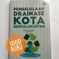 Image of Pengelolaan Drainase Kota Berkelanjutan