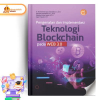 Image of Pengenalan Dan Implementasi Tekonologi Blockchain Pada Web 3.0