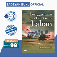 Penggunaan dan Tata Guna Lahan