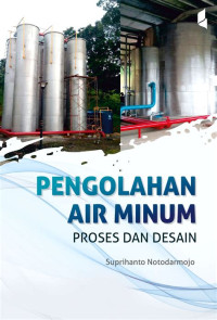 Pengolahan Air Minum Proses dan Desain