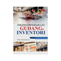 Strategi Pengelolaan Gudang &  Inventori