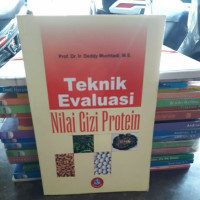 Teknik Evaluasi Nilai Gizi Protein