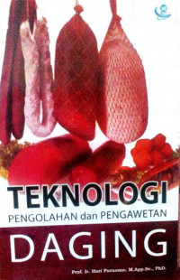 Teknologi Pengolahan Dan Pengawetan Daging