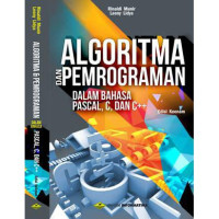 Algoritma dan Pemrograman Dalam Bahasa Pascal, C, dan C++