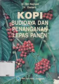 Kopi Budidaya dan Penanganan Lepas Panen