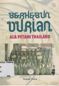 Berkebun Durian Ala Petani Thailand