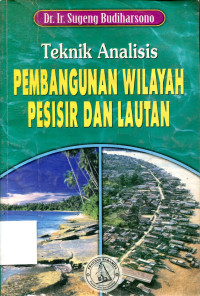 TEKNIK ANALISIS PEMBANGUNAN WILAYAH PESISIR DAN LAUTAN