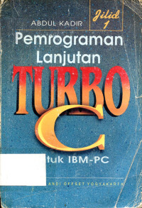 Pemograman Lanjutan Turbo C untuk IBM - PC