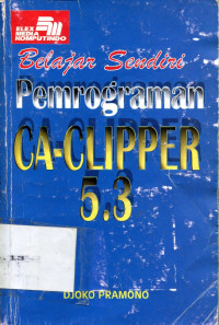 belajar sendiri pemrograman CA-CLIPPER 5.3