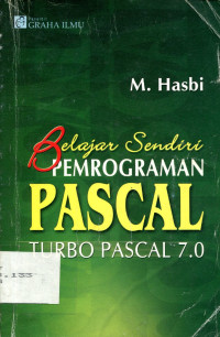 Belajar sendiri pemograman pascal turbo pascal 7.0