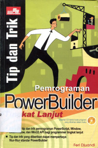 TIP DAN TRIK PEMOGRAMAN POWERBUILDER TINGKAT LANJUT