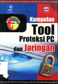 Kumpulan Tool Proteksi  PC Dan Jaringan