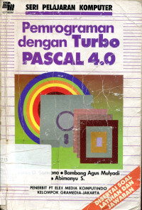 Pemrograman dengan turbo pascal 4.0