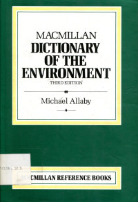 Macmillan Dictionary of the Environment