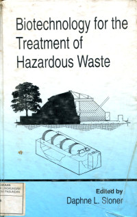 BIO TECHNOLOGY FOR THE TREATMENT OF HAZARDOUS WASTE