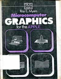 MICROCOMPUTER GRAPHICS FOR THE APPLE