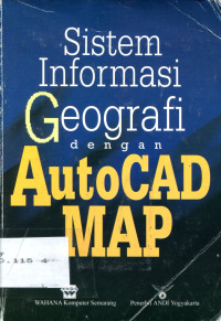 Sistem Informasi Geografi dengan Autocad Map