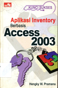 APLIKASI INVENTORY BERBASIS ACCESS 2003