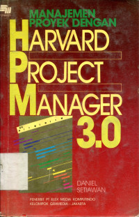 Manajemen proyek dengan Harvard Project Manager 3.0