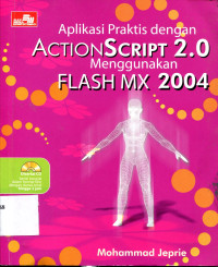 Aplikasi Peraktis Dengan ActionScript 2.0 Menggunakan Flash MX 2004