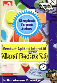 Membuat Aplikasi Interaktif Visual Foxpro 7.0