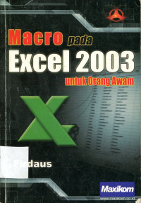 MACRO PADA EXCEL 2003: UNTUK ORANG AWAM