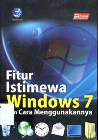 Fitur Istimewa Windows 7 dan cara menggunakan nya