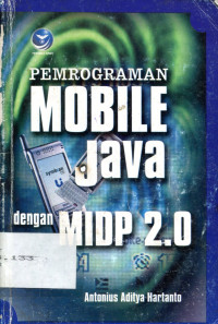 Pemograman MOBILE JAVA dengan MIDP 2.0