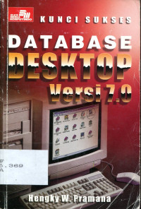 DATABASE DEKSTOP Versi 7.0