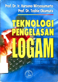 Teknologi Pengelasan Logam