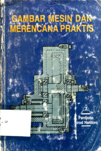 Gambar Mesin dan Merencana Praktis