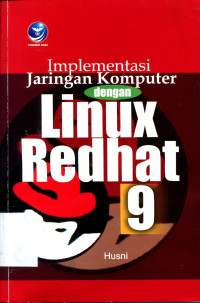 IMPLEMENTASI JARINGAN KOMPUTER LINUX REDHAT 9