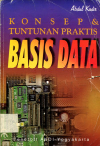 KONSEP & TUNTUNAN PRAKTIS BASIS DATA