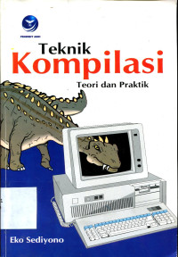 TEKNIK KOMPILASI : TEORI DAN PRAKTIK