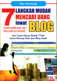 7 LANGKAH MUDHA MENCARI UANG lewat BLOG