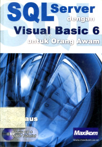 SQLServer Dengan Visual Basic 6: untuk orang awam