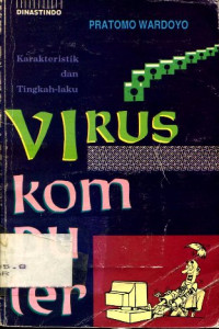 KARAKTERISTIK DAN TINGKAH LAKU VIRUS KOMPUTER