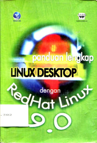 Panduan lengkap LINUX DESKTOP DENGAN REDHAT LINUX 9.0