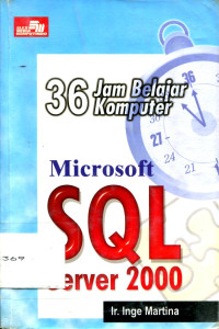 36 Jam Belajar Komputer : Microsoft SQL Server 2000