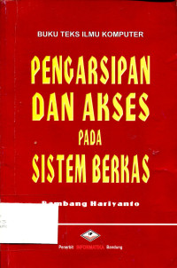 Pengarsipan Dan Akses Pada Sistem Berkas