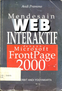 Mendesain WEB INTERAKTIF dengan Microsoft FrontPage 2000