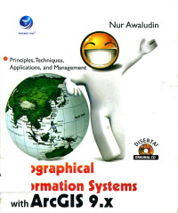 GEOGRAPHICAL INFORMATION SYSTEM WITH ARCGIS 9.X