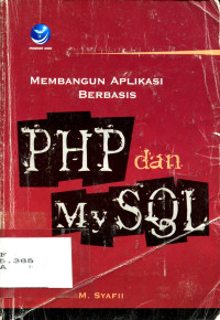 MEMBANGUN APLIKASI BERBASIS PHP DAN MYSQL