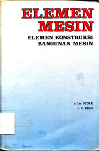 Elemen Mesin: Elemen Kontruksi Bangunan Mesin