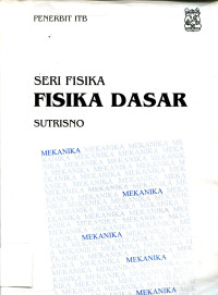 SERI FISIKA DASAR MEKANIKA