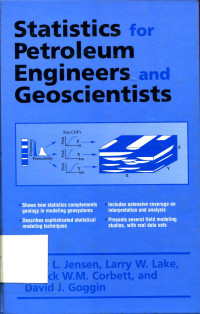 STATISTICS FOR PETROLEUM ENGINEERS & GEOSCIENTISTS