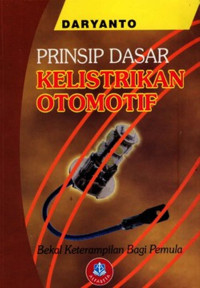 Prinsip Dasar Kelistrikan Otomotif